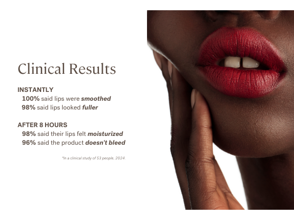 Instantly smooths and plumps lips, moisturizing without smuding for eight hours.