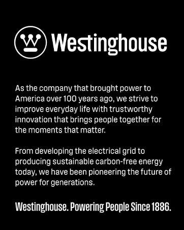 Westinghouse mission statement: Powering People Since 1886. 