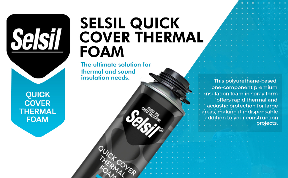 Selsil Quick Cover Thermal Foam Insulation Spray Thermal & Sound