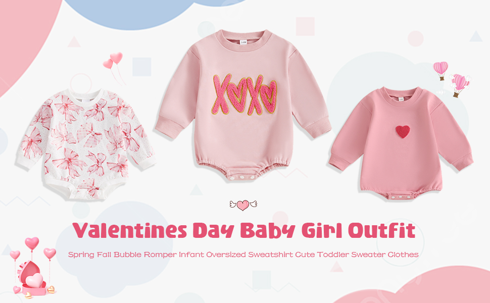 Valentines Day Baby Girl Outfit Spring Fall Bubble Romper Infant Oversized Sweatshirt Cute Toddler