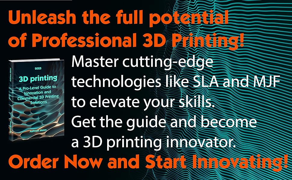 Unleash Professional 3D Printing! Master SLA, MJF, and more. Become an innovator. Order now