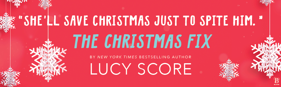 "She'll save Christmas just to spite him." The Christmas Fix