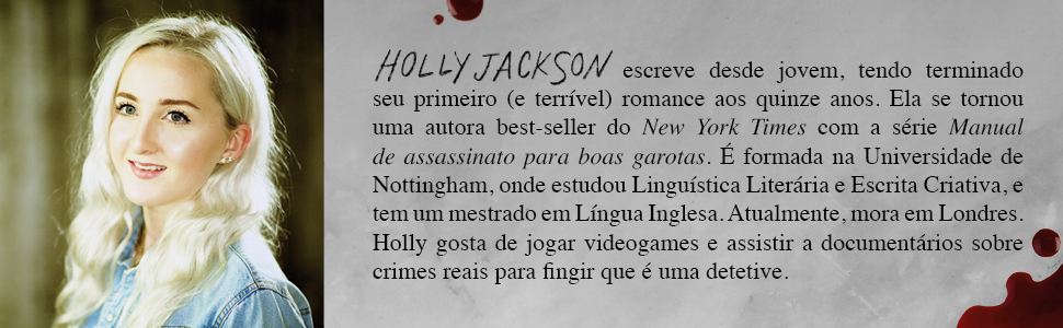 Holly Jackson, investigação, Literatura Juvenil, Mistério, crime, amizade, adolescentes