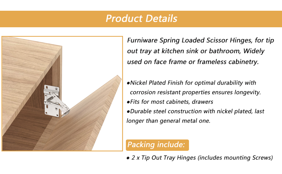Furniware 1Pair Tip Out Tray Hinges,Standard Sink Hinges for SinkFront