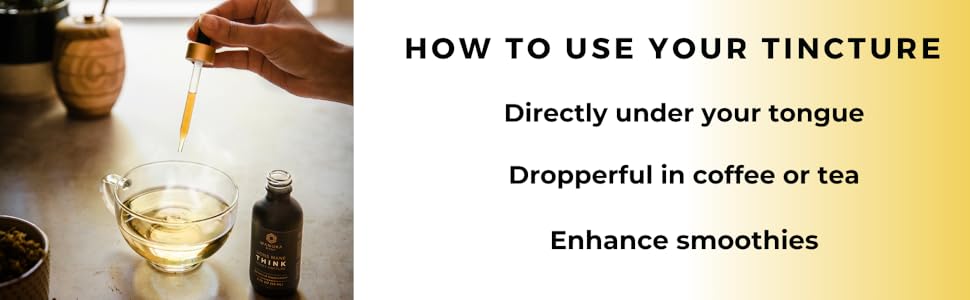 How to use your tincture- under the tongue, in coffee, tea or smoothies