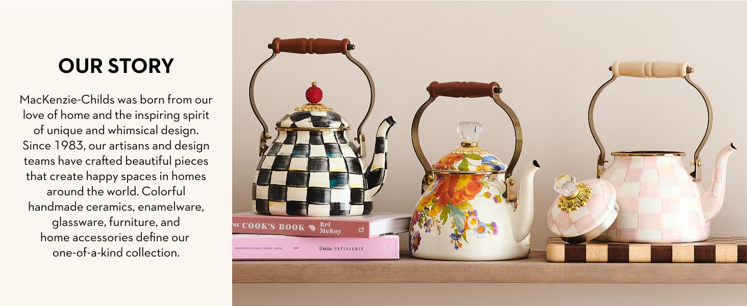 MacKenzie-Childs brand story with three tea kettles