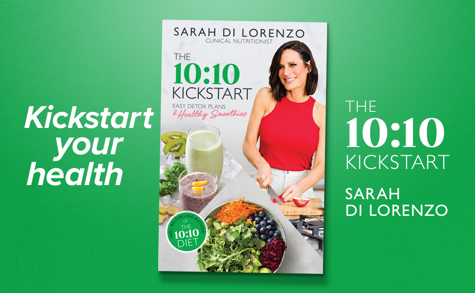 The 1010 Kickstart Easy detox plans and healthy smoothies Di