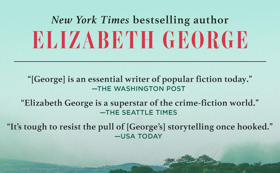 From New York Times Bestselling Author Elizabeth George