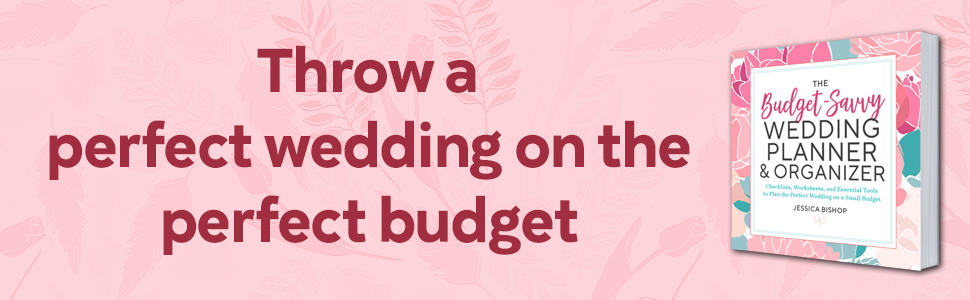 Throw a perfect wedding on the perfect budget