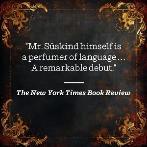 NYT praises Süskind's debut novel as a linguistic masterpiece