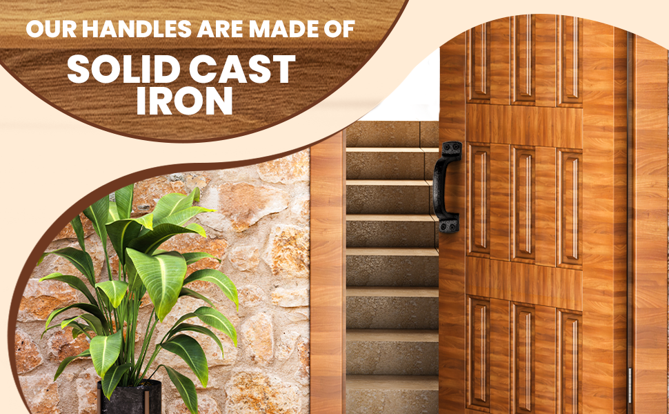 Our Handles are Made of Solid Cast Iron