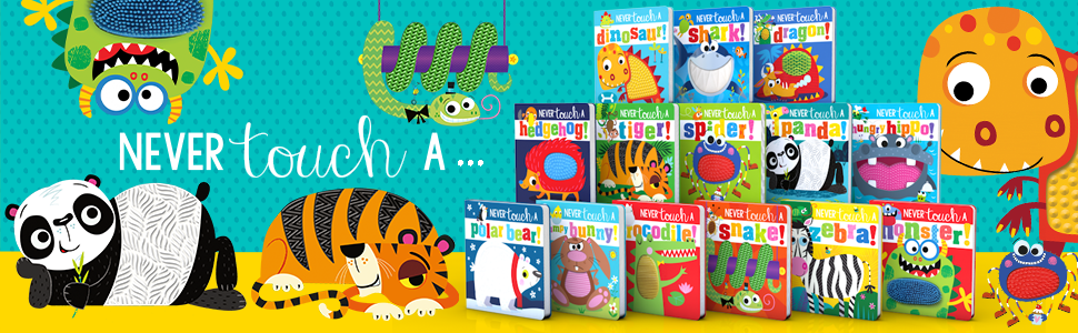 Never Touch, Toddlers, Kids, Children, book, Animals, three year old, baby, series