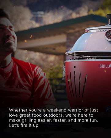 Make grilling easier, faster, and more fun. Let’s fire it up.