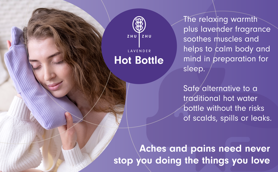 The relaxing warmth plus lavender fragrance soothes muscles and helps to calm the body for sleep