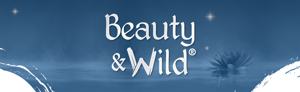 Beauty and Wild - Beauty and the Wild