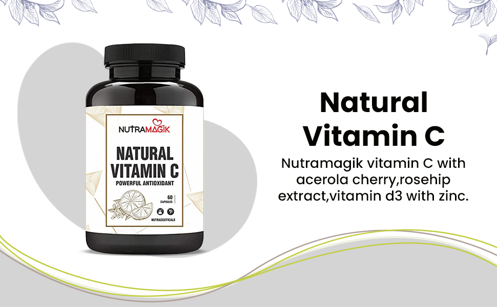 Nutramagik Vitamin C with Acerola Cherry,Rosehip Extract ,Vitamin D3