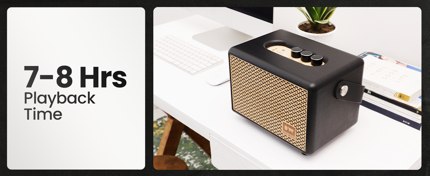 7-8 Hrs Playback TIme