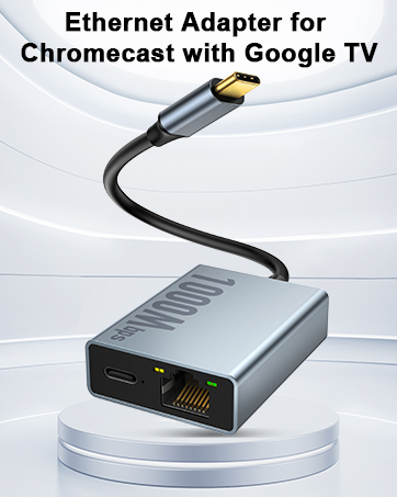 ethernet adapter for chromecast with google tv