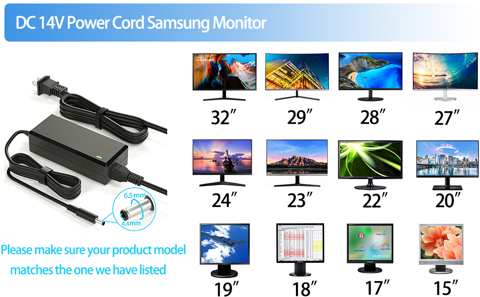 the power cord is compatible with various sizes of samsung monitor 