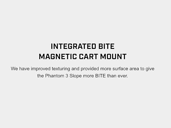 Phantom 3 Slope Integrated BITE Magnetic Cart Mount