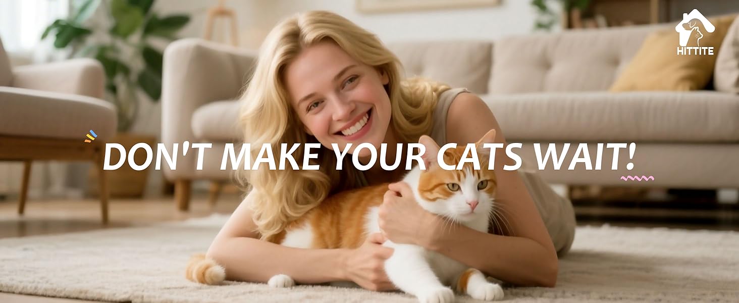 Don&#39;t make your cat wait!