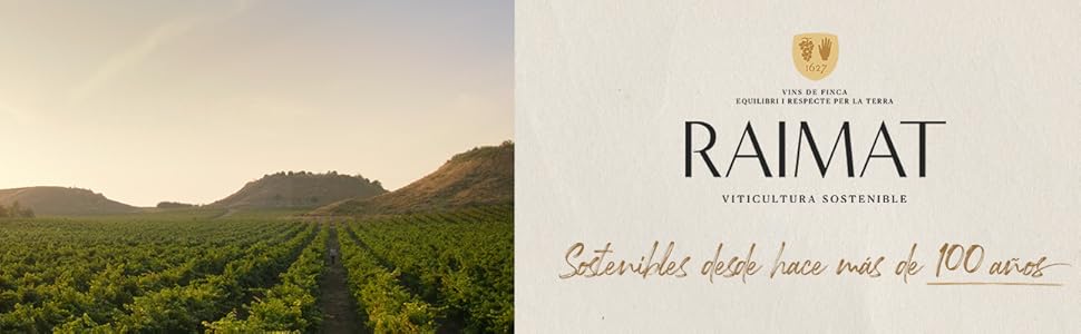 Viñedos de Raimat junto con el logo y frase: Sostenibles desde hace más de 100 años