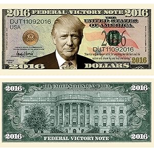 Donald Trump 2016 Federal Victory Limited Edition Presidential Dollar Bill