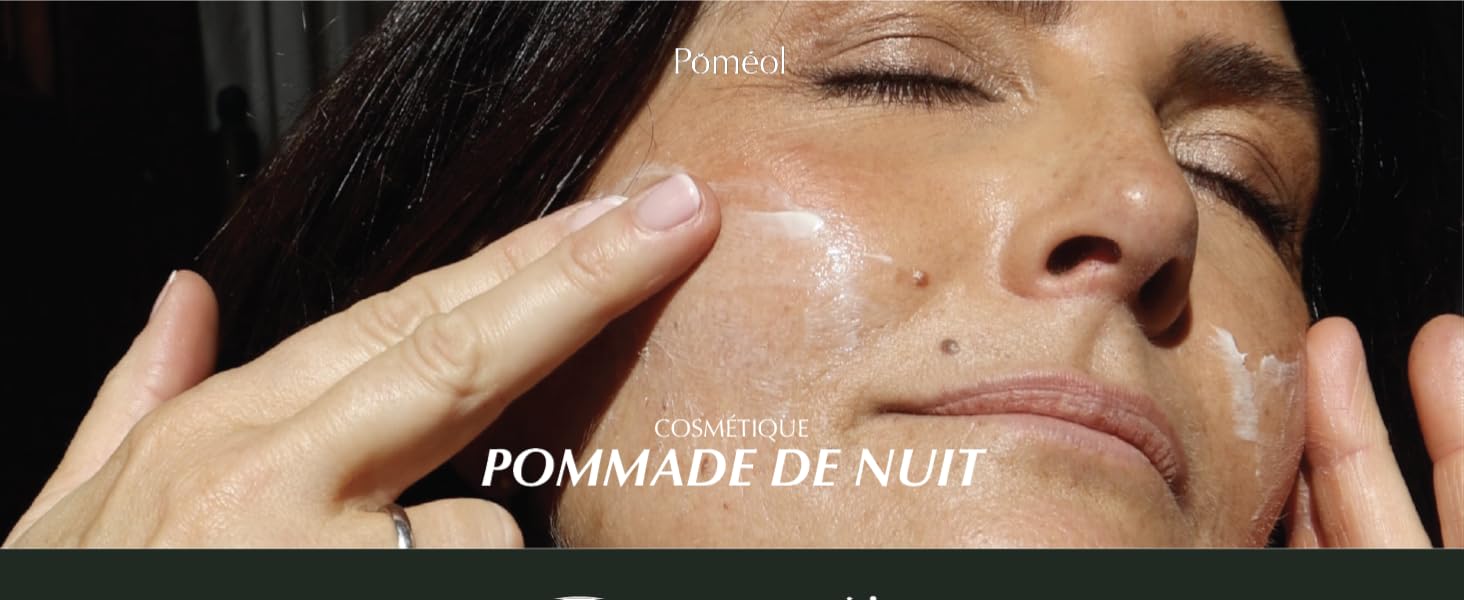 cosmétique la pommade de nuit