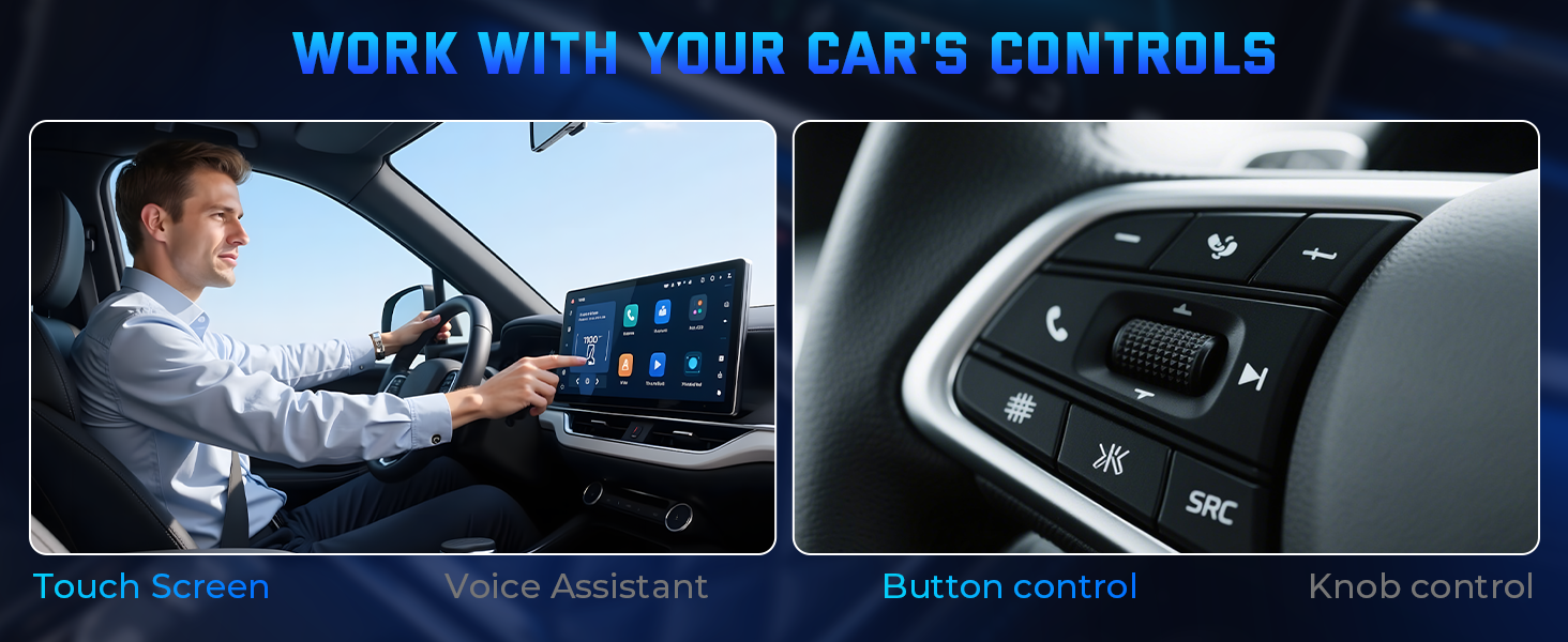 Text reads: 'WORK WITH YOUR CAR'S CONTROLS'. Vehicle interface diagram showing touch screen, voice activation, button controls, and knob control options with blue highlighting.