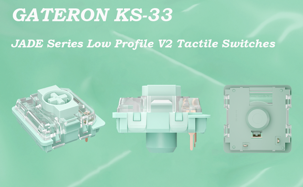 Gateron KS-33 Jade Series Low Profile V2 Tactile Keyboard Switches