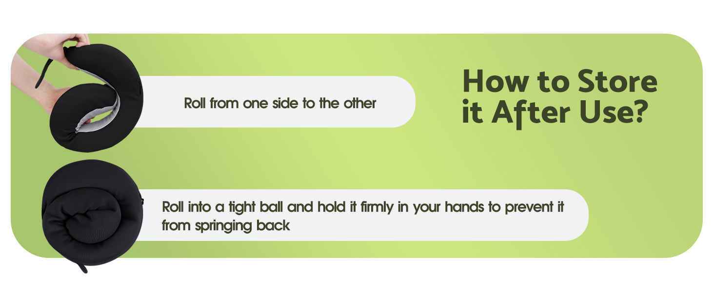 Roll into a tight ball and hold it firmly in your hands to prevent it from springing back
