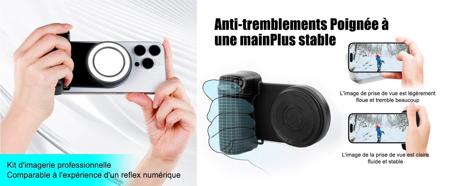 avec fonction anti-tremblement. Comprend un dispositif de maintien des mains et des vues séparées de la poignée et de sa fixation à un téléphone.