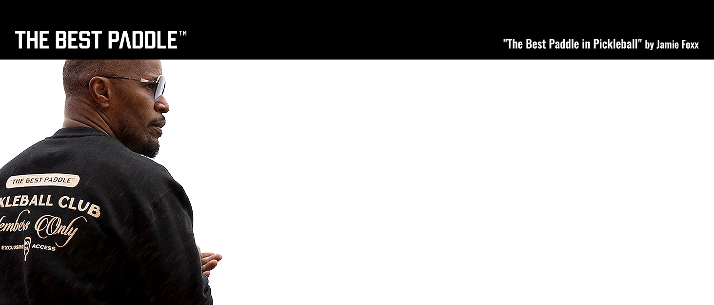 The Best Paddle by Jamie Foxx USAPA Certified Pickleball