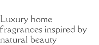 Luxury Home Fragrances, Reed Diffusers, Candles and Room Spray