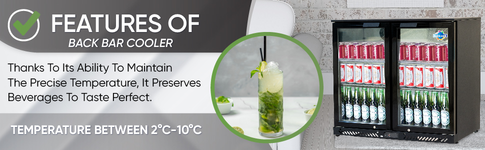 Features of Back bar cooler