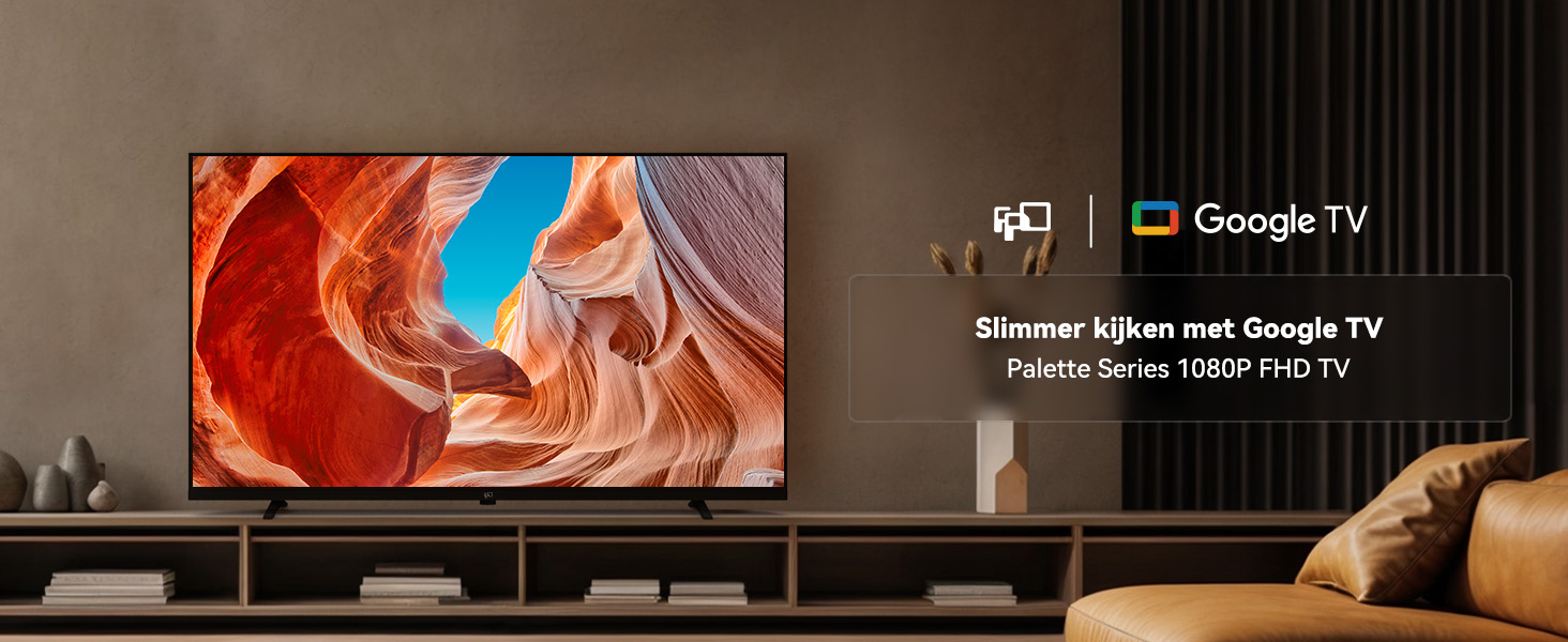 Grote flatscreen-tv met kleurrijk canyonbeeld op houten standaard in de woonkamer. De tekst luidt  Google TV�� en  Slimmer kijken met Google TV��.