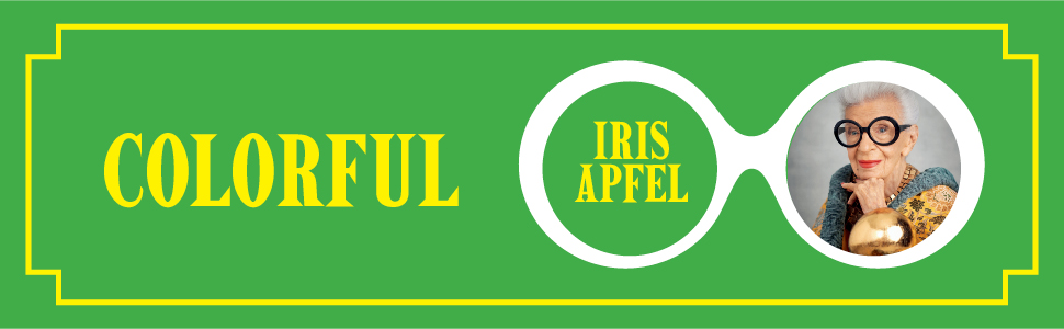 Colorful by Iris Apfel