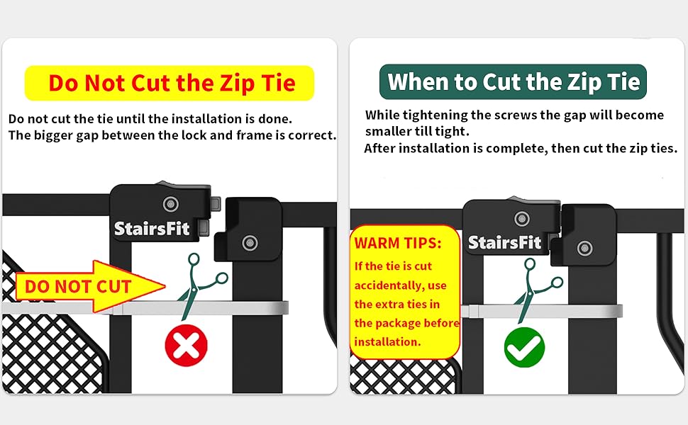 Do not cut the zip tie until the installation is done