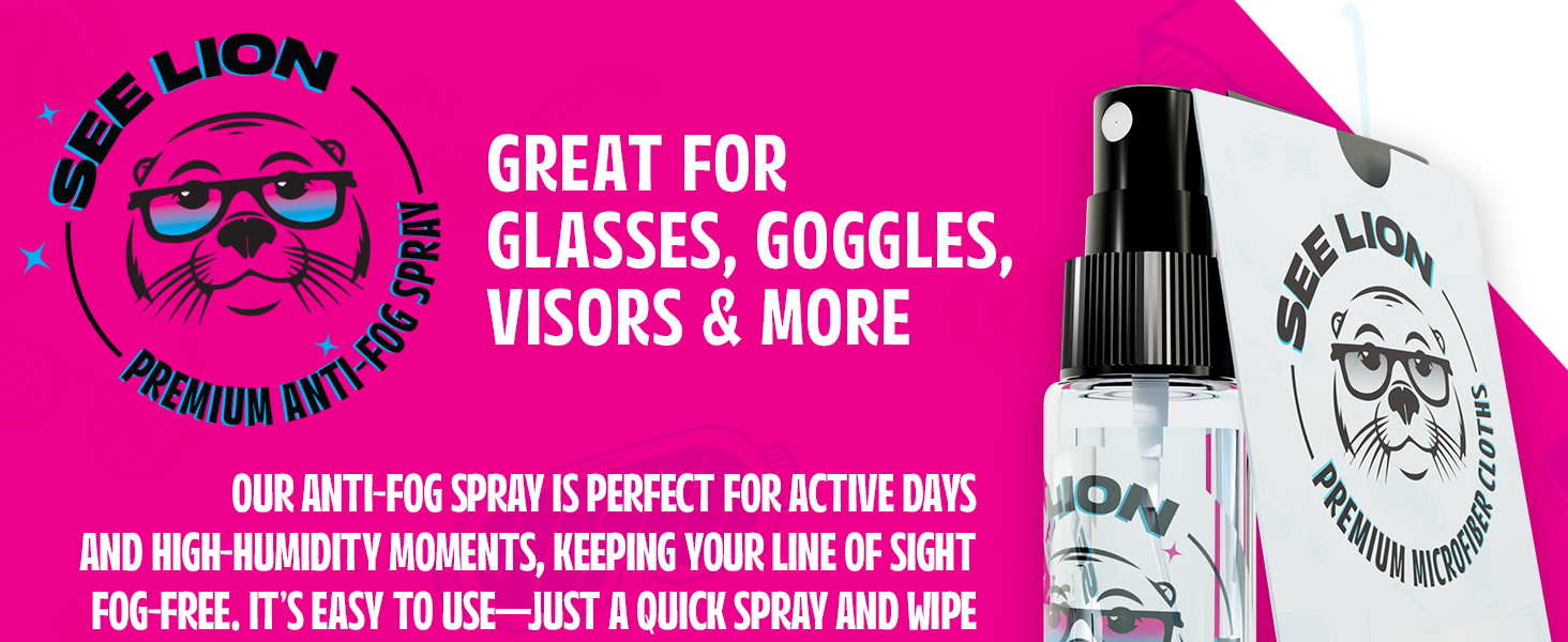 See Lion Premium Anti-Fog Spray for glasses, goggles, visors, tech, sunglasses and more