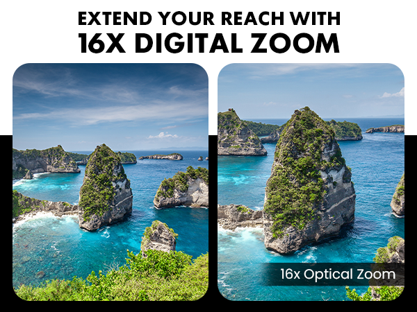 16 X ZOOM WITH AF - Get up close or capture the big picture with 16x digital zoom and auto focus