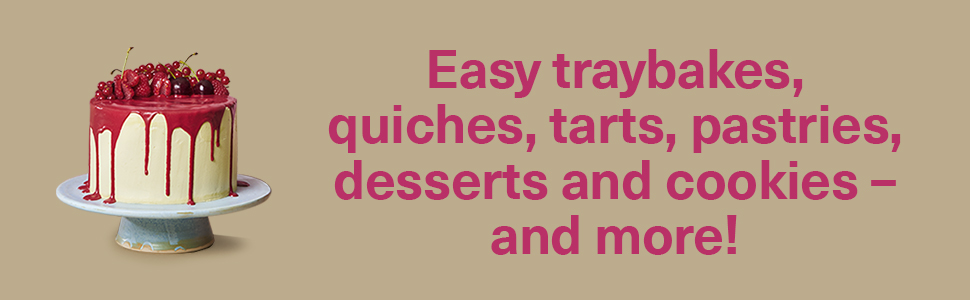 Traybakes, quiches, tarts, pastries, desserts and cookies
