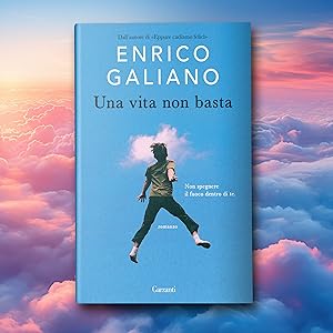 Una vita non basta Galiano, Enrico Amazon.it Libri