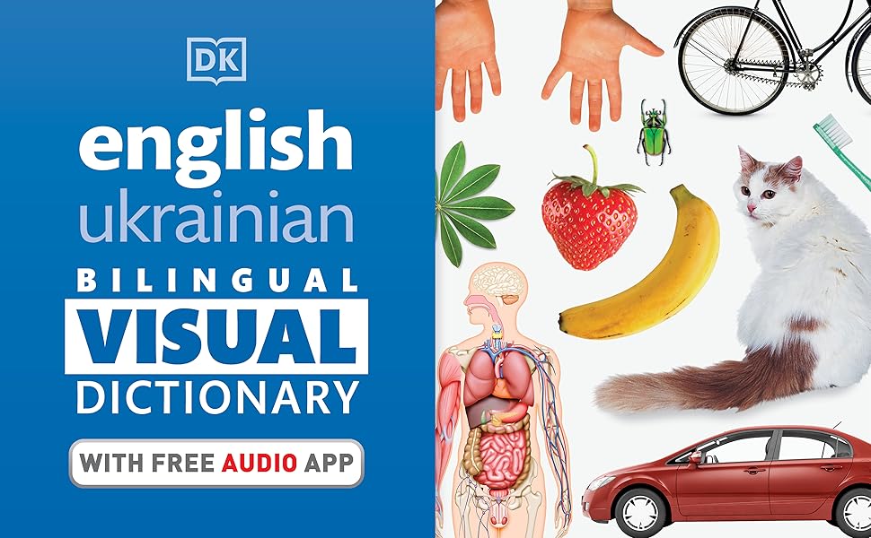 English Ukrainian Bilingual Visual Dictionary (DK Bilingual Visual
