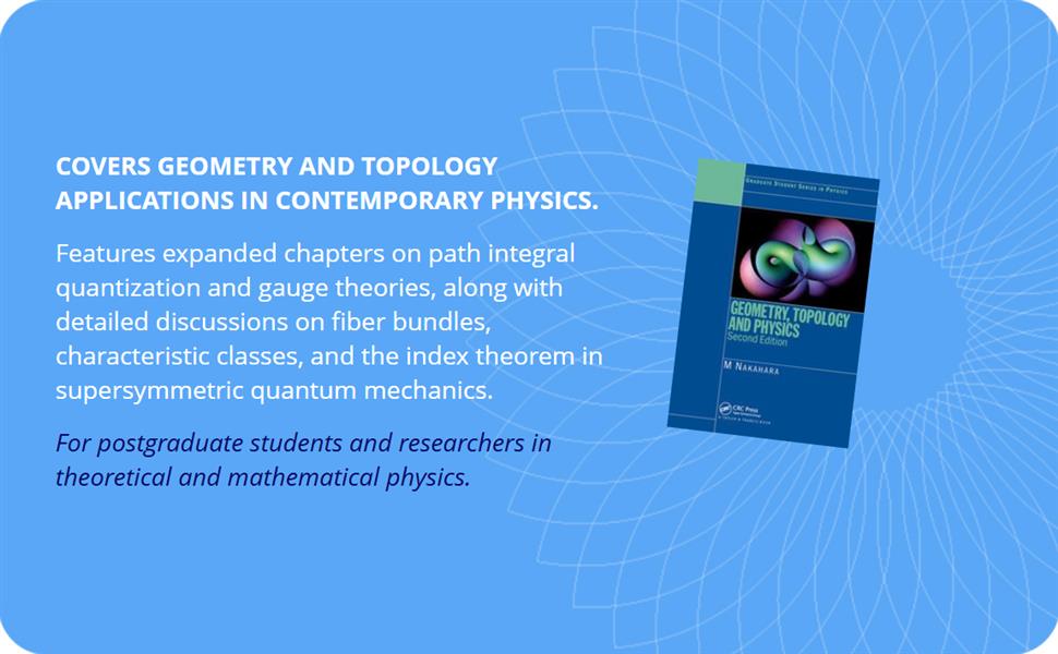 Geometry, Topology and Physics (Graduate Student Series in