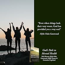 God's Path to Mental Health Rick Renner Kyle Oaks Gatewood Eddie Turner Germaine Copeland