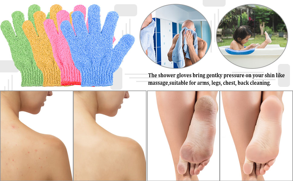 The shower gloves bring gently pressure on your skin, suitable for back, feet and body cleaning