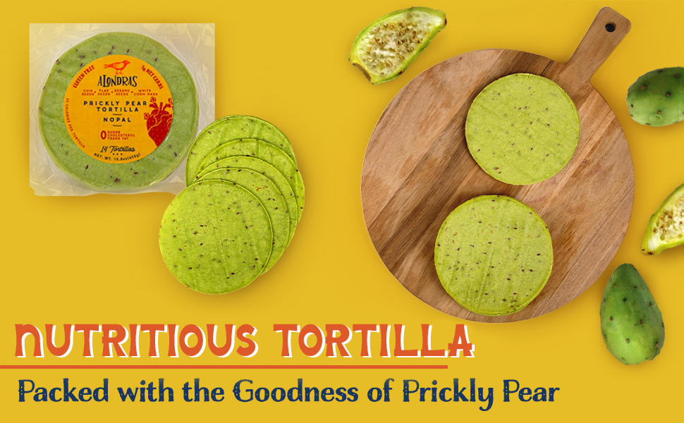 Alondras Low Carb Tortilla Nopal made from prickly pear