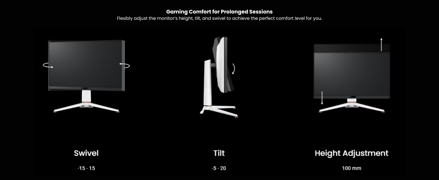 Flexibly adjust the monitor’s height, tilt, and swivel.