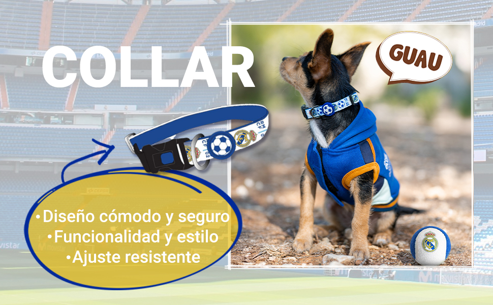 Real Madrid Dog Harness Size S Official Design Embroidered Shield and Secure Fit – Real Madrid Dog Harness – Resistant and Comfortable Accessory for Medium Dogs Total Control and Meringue Style Every 15 El texto dice «COLLAR» con «GUAU». El anuncio muestra a un perro con collar azul. El texto en español describe un ajuste cómodo y seguro con un ajuste resistente.