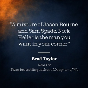 Brad Taylor fait l'éloge de Nick Heller en tant que héros hybride Jason Bourne-Sam Spade